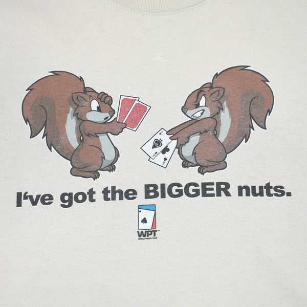 WPT I've Got The Bigger Nuts 00's T-Shirt