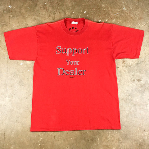 Support Your Dealer 90's T-Shirt