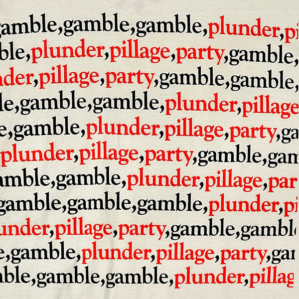 Treasure Island Gamble Plunder 00's T-Shirt